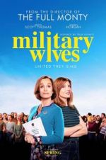Watch Military Wives Freemovieswatch