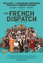 Watch The French Dispatch Freemovieswatch