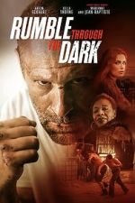 Watch Rumble Through the Dark Freemovieswatch
