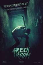 Watch Green Room Freemovieswatch