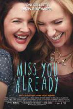 Watch Miss You Already Freemovieswatch