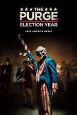 Watch The Purge: Election Year Freemovieswatch