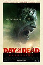 Watch Day of the Dead: Bloodline Freemovieswatch
