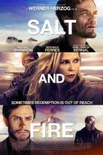 Watch Salt and Fire Freemovieswatch