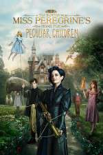 Watch Miss Peregrine's Home for Peculiar Children Freemovieswatch