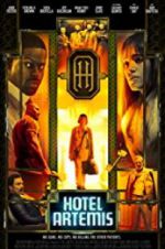 Watch Hotel Artemis Freemovieswatch
