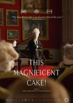 Watch This Magnificent Cake! Freemovieswatch