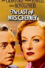 Watch The Last of Mrs Cheyney Freemovieswatch