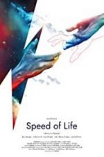 Watch Speed of Life Freemovieswatch