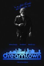 Watch Dreamtown Freemovieswatch