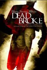 Watch Dead Broke Freemovieswatch