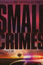 Watch Small Crimes Freemovieswatch