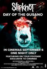 Watch Slipknot: Day of the Gusano Freemovieswatch