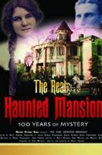 Watch The Real Haunted Mansion Freemovieswatch