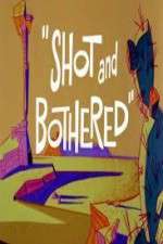 Watch Shot and Bothered Freemovieswatch