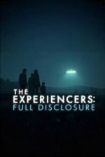Watch The Experiencers: Full Disclosure Freemovieswatch