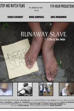 Watch Runaway Slave Freemovieswatch