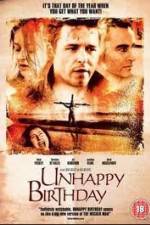 Watch Unhappy Birthday Freemovieswatch
