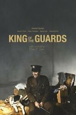 Watch King of The Guards Freemovieswatch