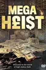 Watch Mega Heist Freemovieswatch