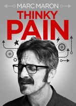 Watch Marc Maron: Thinky Pain (TV Special 2013) Freemovieswatch