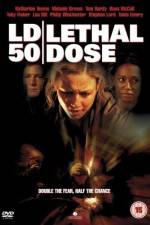 Watch LD 50 Lethal Dose Freemovieswatch