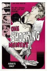 Watch One Shocking Moment Freemovieswatch