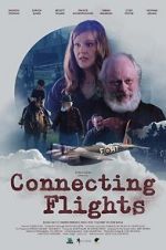 Watch Connecting Flights Freemovieswatch