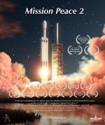 Watch Mission Peace 2 Freemovieswatch