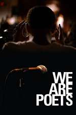 Watch We Are Poets Freemovieswatch