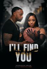 Watch I’ll Find You Freemovieswatch