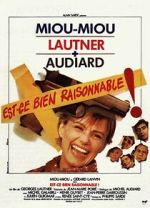 Watch Est-ce bien raisonnable? Freemovieswatch
