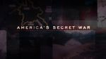 Watch America\'s Secret War Freemovieswatch