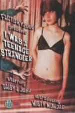 Watch I Was a Teenage Strangler Freemovieswatch