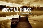 Watch Above All Things Freemovieswatch