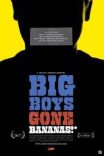 Watch Big Boys Gone Bananas* Freemovieswatch