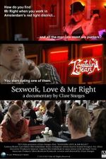 Watch Sexwork, Love & Mr Right Freemovieswatch