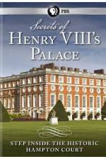 Watch Secrets of Henry VIII's Palace - Hampton Court Freemovieswatch