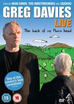 Watch Greg Davies Live: The Back of My Mum\'s Head Freemovieswatch