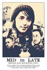 Watch Mid to Late Freemovieswatch