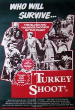 Watch Turkey Shoot Freemovieswatch