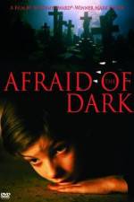 Watch Afraid of the Dark Freemovieswatch