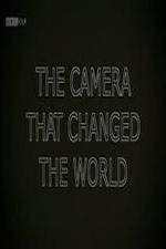Watch The Camera That Changed the World Freemovieswatch
