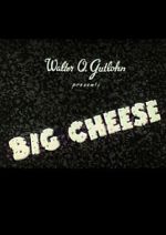 Watch The Big Cheese Freemovieswatch