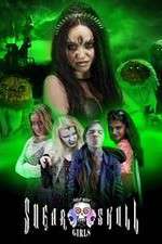 Watch Potent Medias Sugar Skull Girls Freemovieswatch