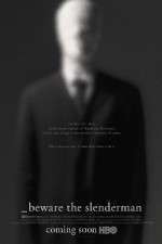 Watch Beware the Slenderman Freemovieswatch