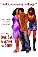 Watch Love, Sex and Eating the Bones Freemovieswatch