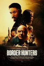 Watch Border Hunters Freemovieswatch