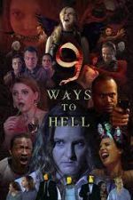 Watch 9 Ways to Hell Freemovieswatch