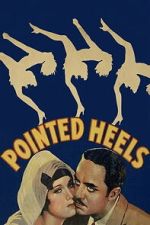 Watch Pointed Heels Freemovieswatch